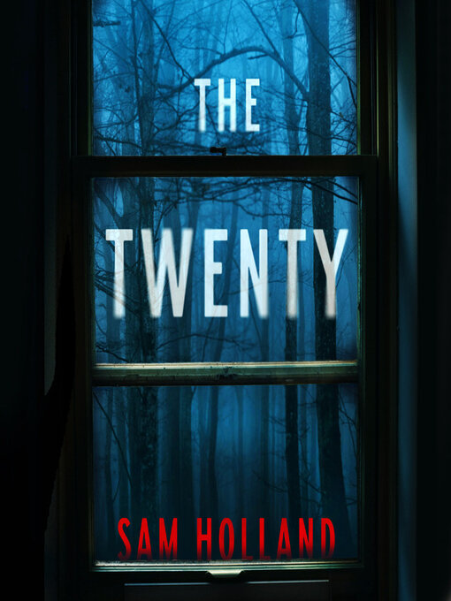Title details for The Twenty by Sam Holland - Wait list